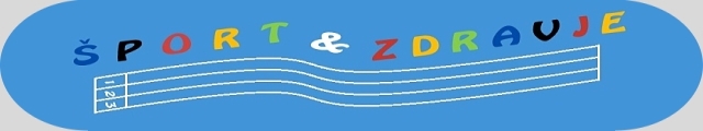ŠPORT & ZDRAVJE